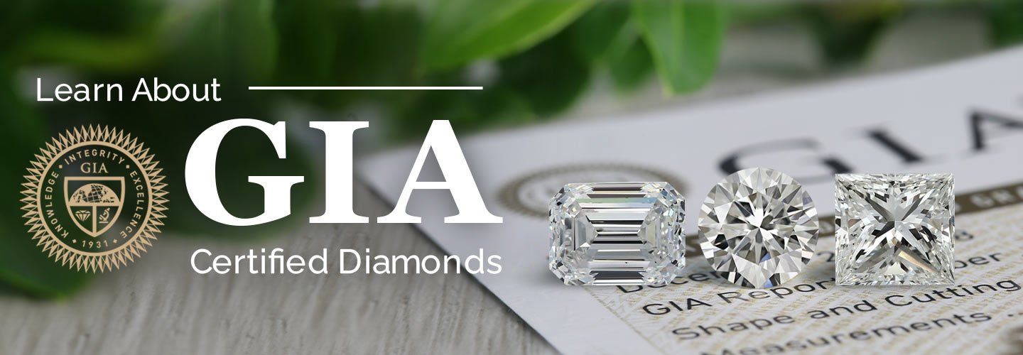 Learn About GIA Certified Diamonds