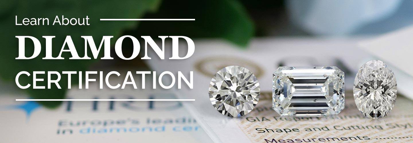 Learn about Diamond Certification