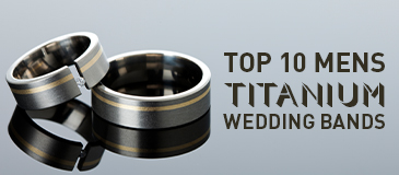 Top 10 Mens Titanium Wedding Bands